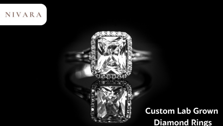 Custom Lab Grown Diamond Rings: A Beautiful Choice with a Purpose