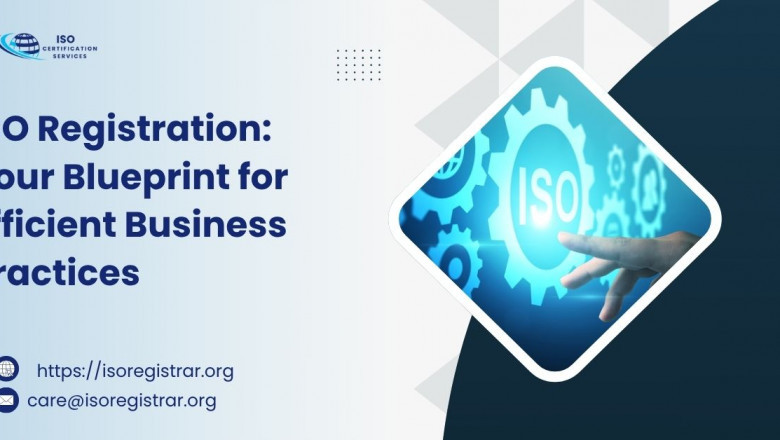 ISO Registration: Your Blueprint for Efficient Business Practices
