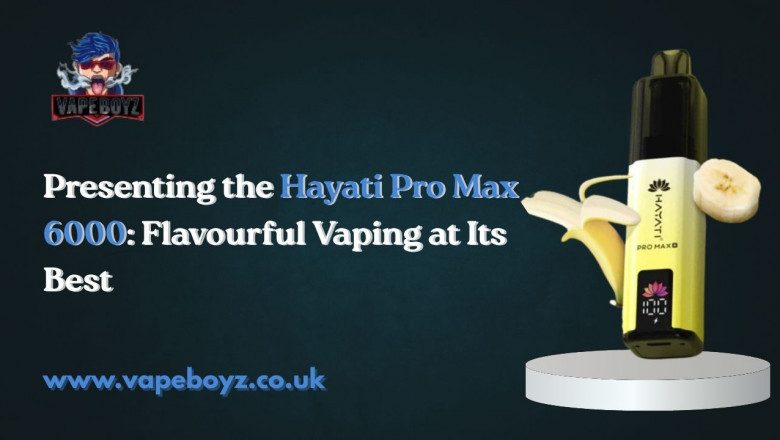 Presenting the Hayati Pro Max 6000: Flavourful Vaping at Its Best