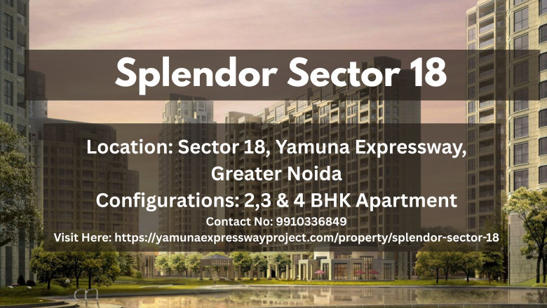 Splendor Sector 18 Yamuna Expressway