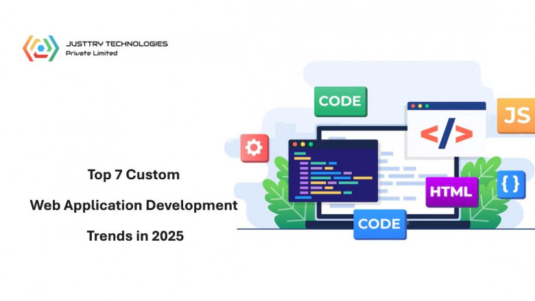 What Are the Top 7 Custom Web Application Development Trends in 2025?