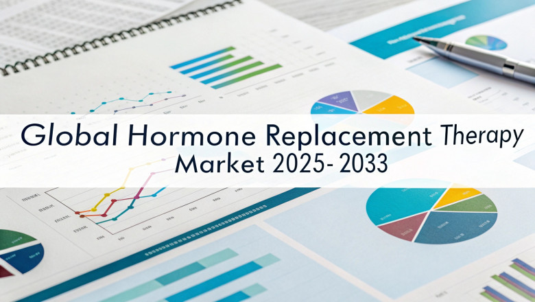Hormone Replacement Therapy Market Share, Global Size, Growth Opportunity and Forecast 2025-2033