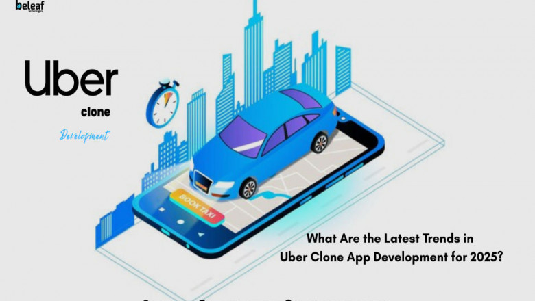 What Are the Latest Trends in Uber Clone App Development for 2025?
