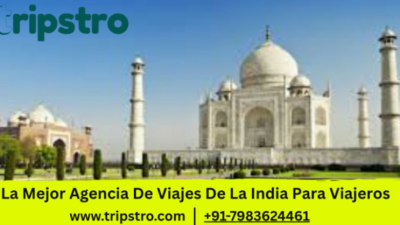 La Mejor Agencia De Viajes De La India Para Viajeros