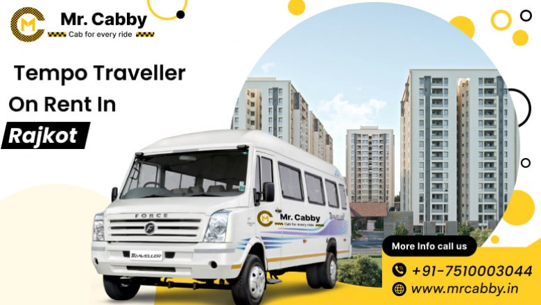 Tempo Traveller on Rent in Rajkot: Complete Booking Guide, Seating Options &amp; Rates