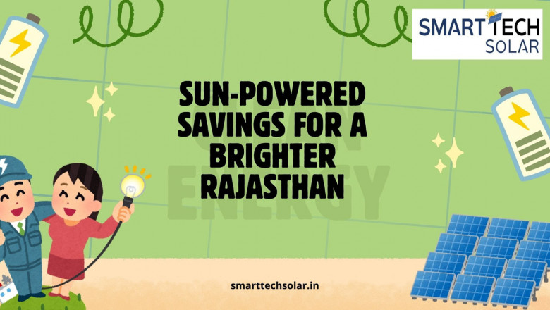 From Sunlight to Savings: Top Solar Power Solutions in Rajasthan  Rajasthan
