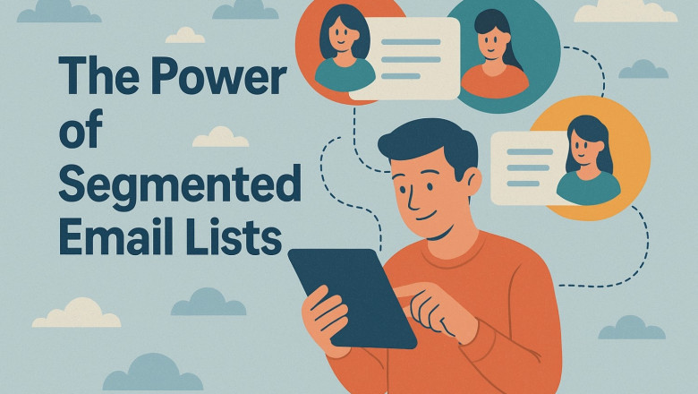 The Power of Segmented Email Lists