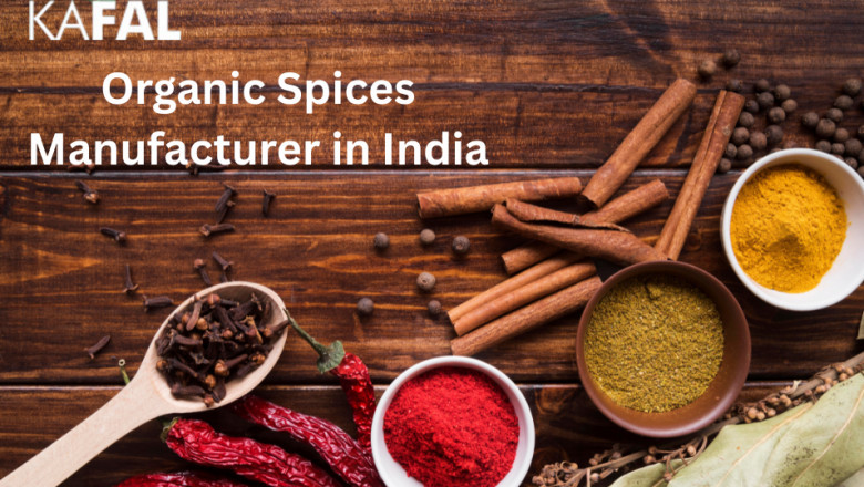 Why Kafal Spices Manufacturer is the Trusted Name Among Indian Spices Suppliers and Third-Party Masala Manufacturers in India