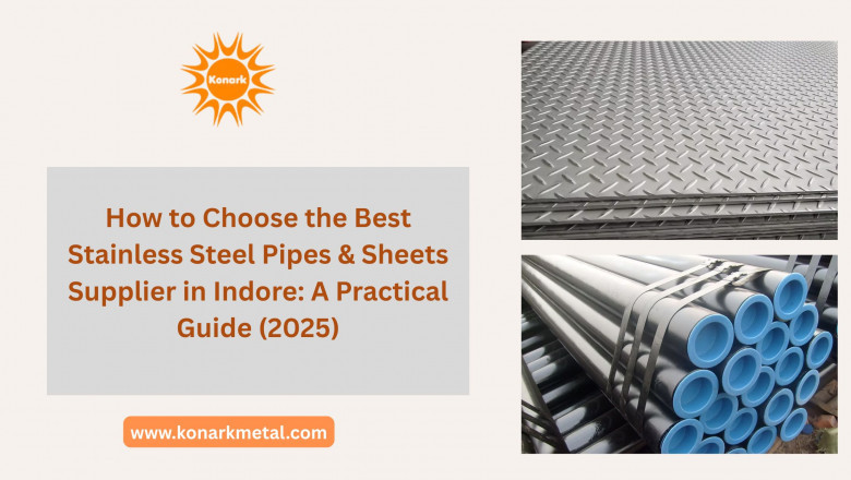 How to Choose the Best Stainless Steel Pipes And Sheets Supplier in Indore