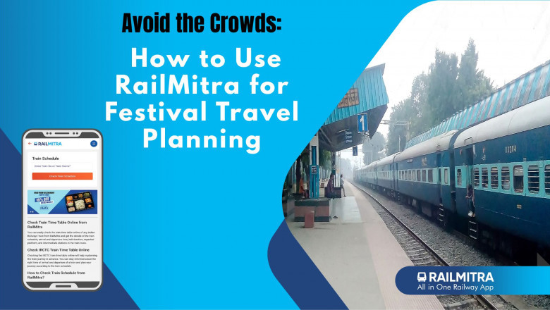 How to Use RailMitra for Festival Travel Planning