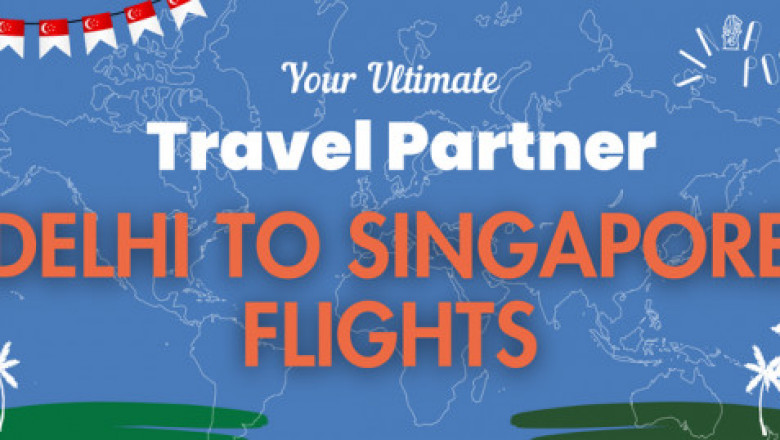 Delhi to Singapore Flights – Book Your Journey with Comfort and Ease