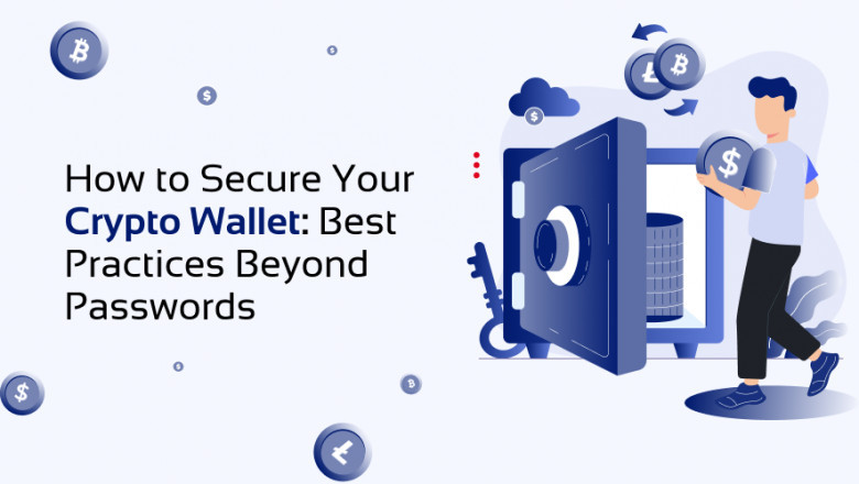 How to Protect Your Crypto Wallet: Essential Tips Beyond Passwords
