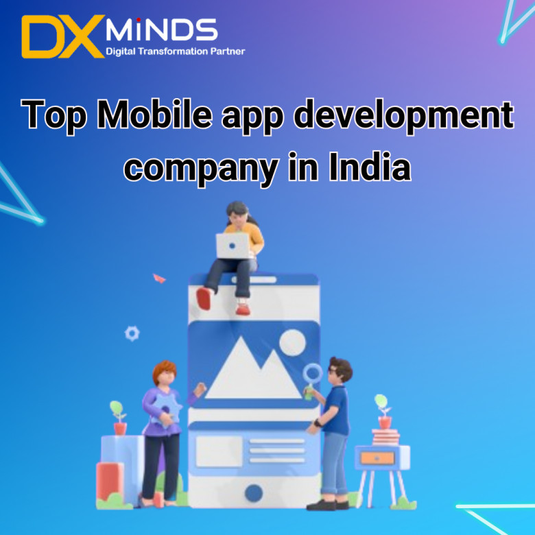 Top Mobile App Development Company in India