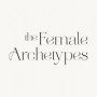 thefemalearchetypes