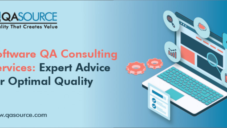 Choosing the Right Software QA Consulting: A Complete Guide