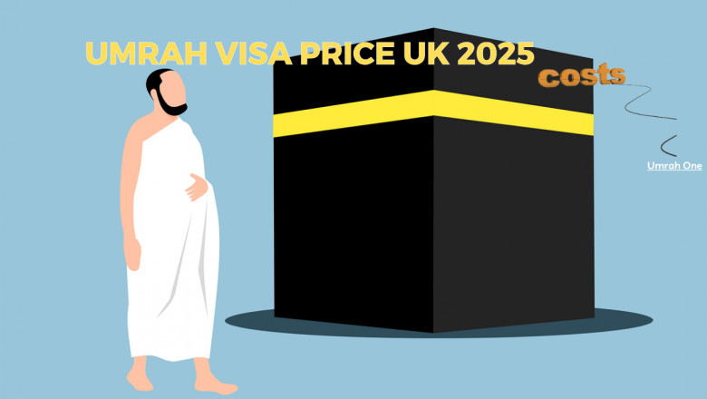 Umrah Visa Costs for UK Residents Revealed - Umrah One
