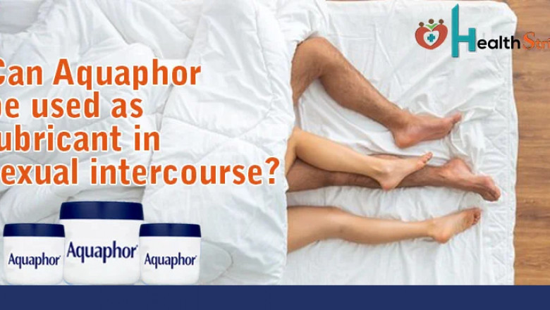 Can You Use Aquaphor as Lube? Everything You Need to Know