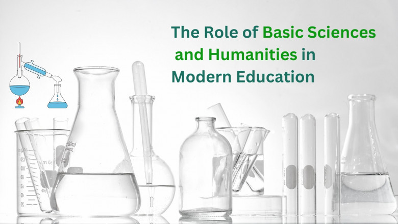 The Role of Basic Sciences and Humanities in Modern Education