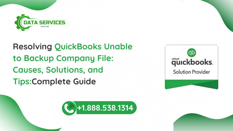 QuickBooks Unable to Backup Company File: Causes, Solutions, and Tips