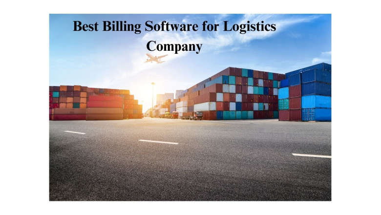 Best Billing Software for Logistics Company