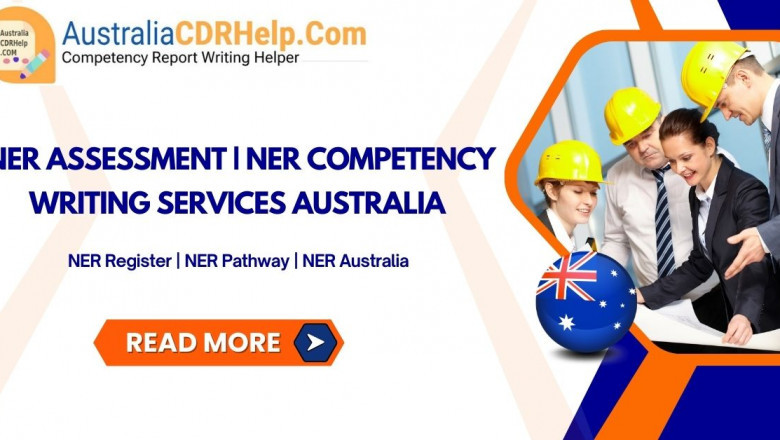 NER Assessment | NER Competency Writing Services Australia @ AustraliaCDRHelp.Com
