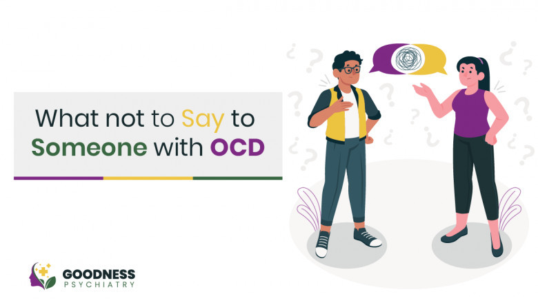 What Not to Say to Someone with OCD