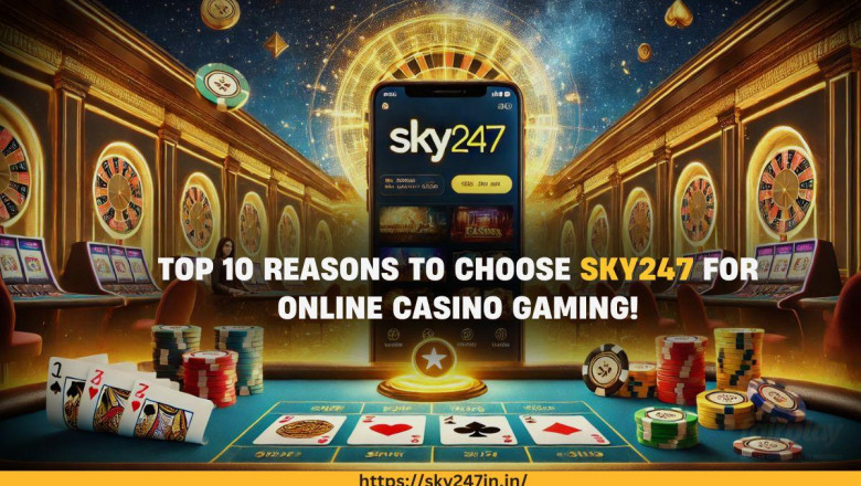 Top 10 Reasons to Choose Sky247 for Online Gaming