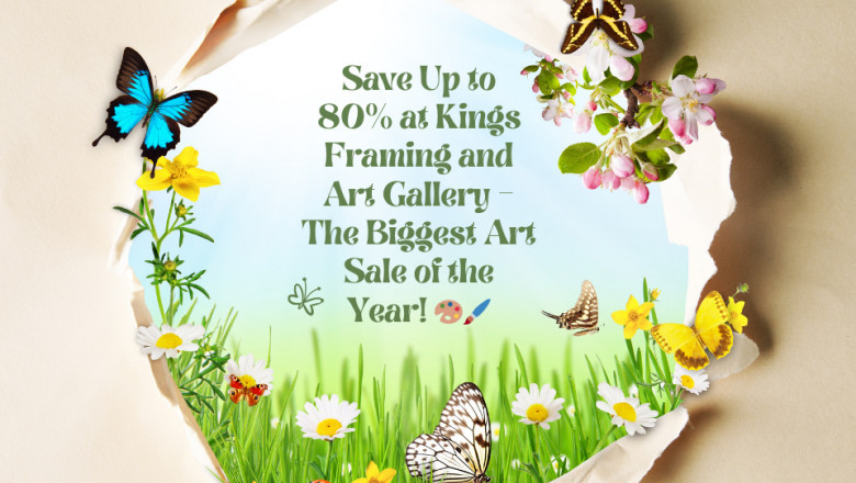 Save Up to 80% at Kings Framing and Art Gallery – The Biggest Art Sale of the Year!