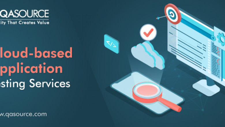 Cloud-Based Testing: Benefits, Types, and Best Practices