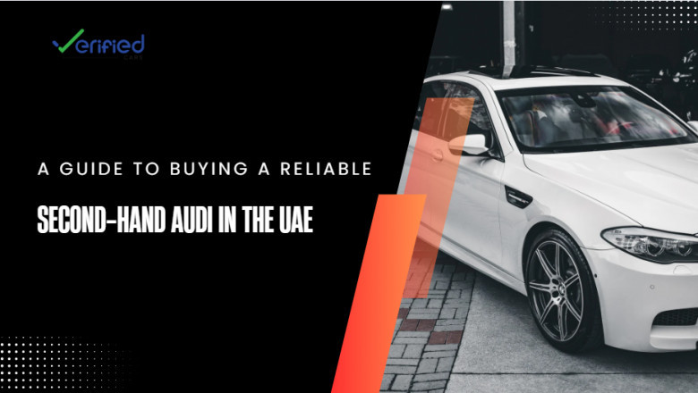A Guide to Buying a Reliable Second-Hand Audi in the UAE
