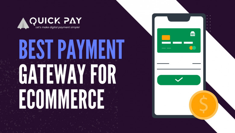 Best Payment Gateway for E-commerce: Quick Pay