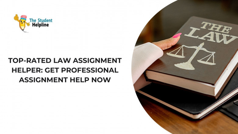 Top-Rated Law Assignment Helper: Get Professional Assignment Help Now
