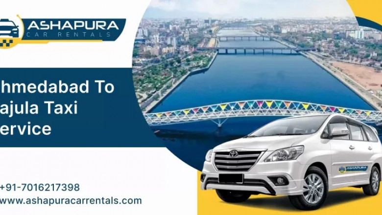 Ahmedabad to Rajula Taxi Service - Ashapura Car Rentals