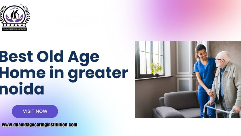 Choosing Quality Elderly Care: The Best Old Age Home in Greater Noida
