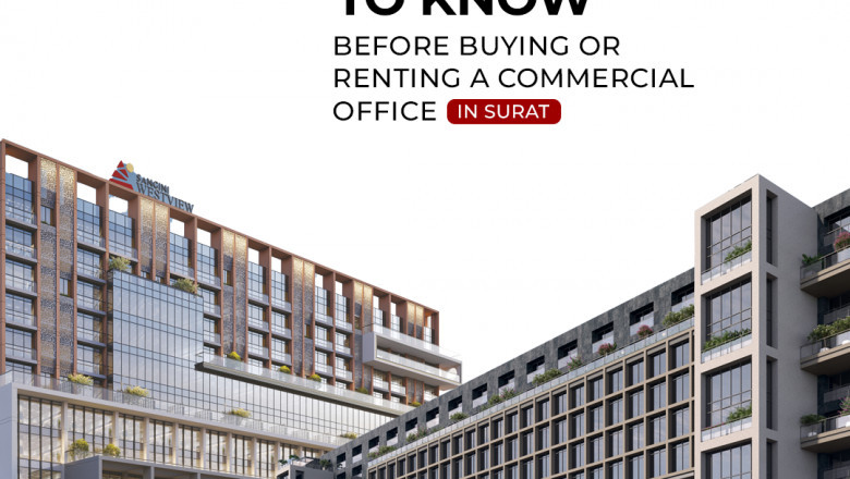 7 Things to Know Before Buying or Renting a Commercial Office in Surat
