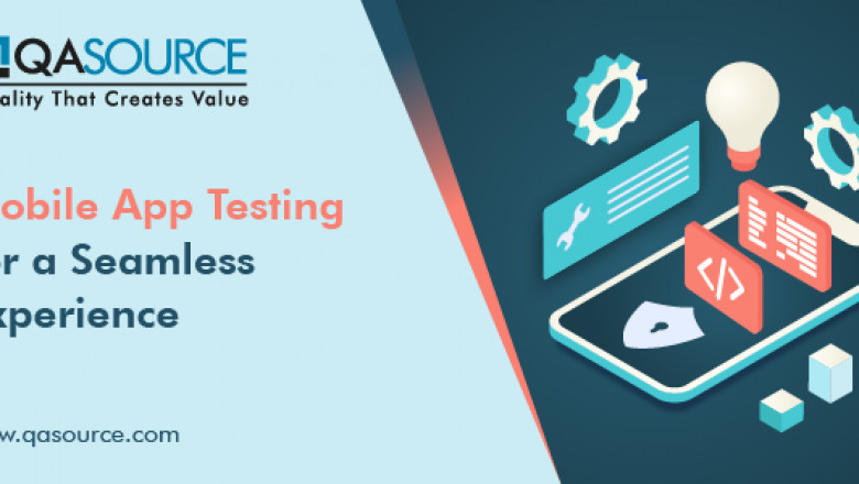How Mobile Testing Services Ensure App Quality