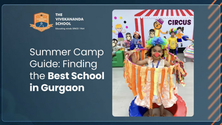 Summer Camp Guide: Finding the Best School in Gurgaon