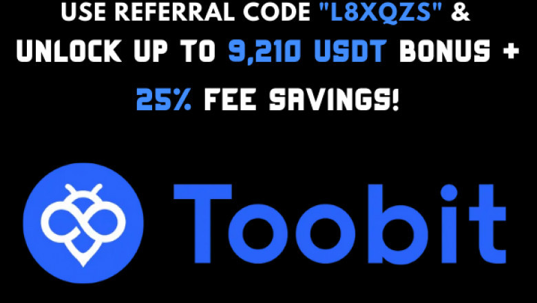 Toobit Signup Bonus: Complete Tasks and Earn Up to $800 in Rewards with Code "l8xQZs"