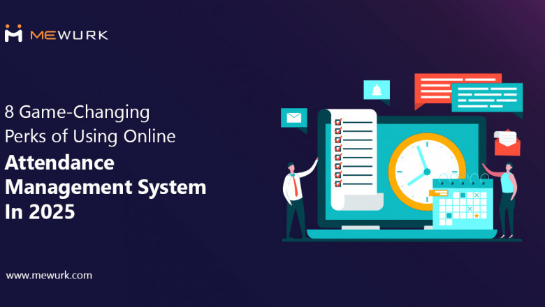 8 Game-Changing Perks of Using Online Attendance Management System in 2025