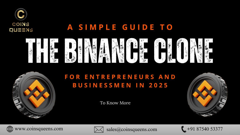 A Simple Guide to the Binance Clone Script for Entrepreneurs and Businessmen in 2025