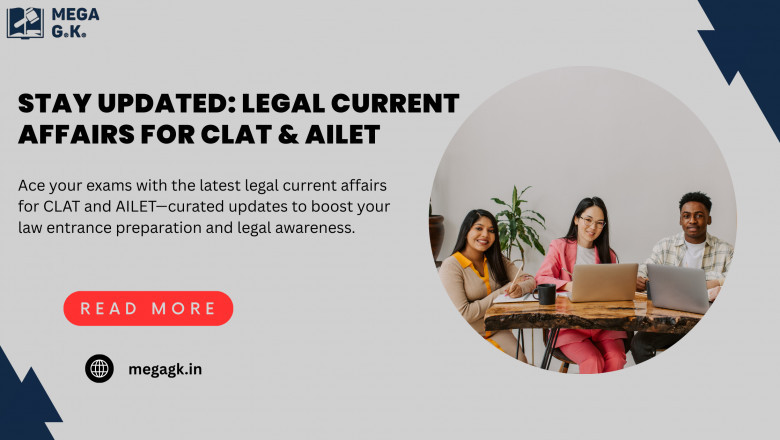 Comprehensive General Knowledge Guide for CLAT & AILET 2025-2026