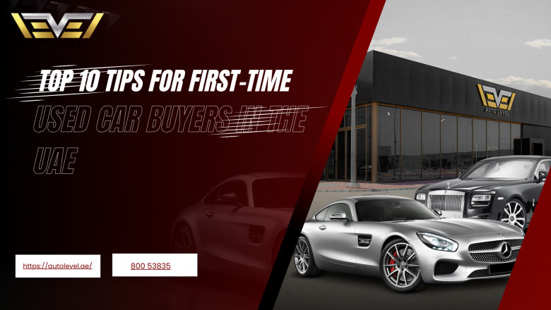 Top 10 Tips for First-Time Used Car Buyers in the UAE