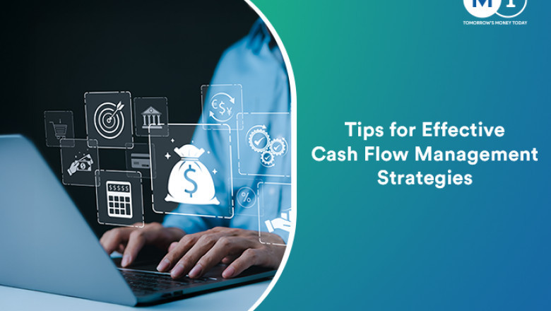 Tips for Effective Cash Flow Management Strategies