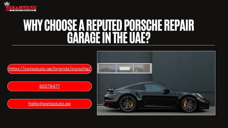 Why choose a reputed Porsche Repair Garage in the UAE?