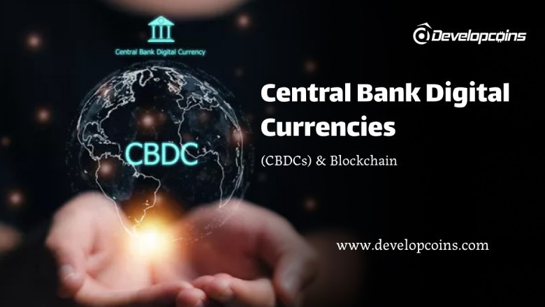 Central Bank Digital Currencies (CBDCs) & Blockchain