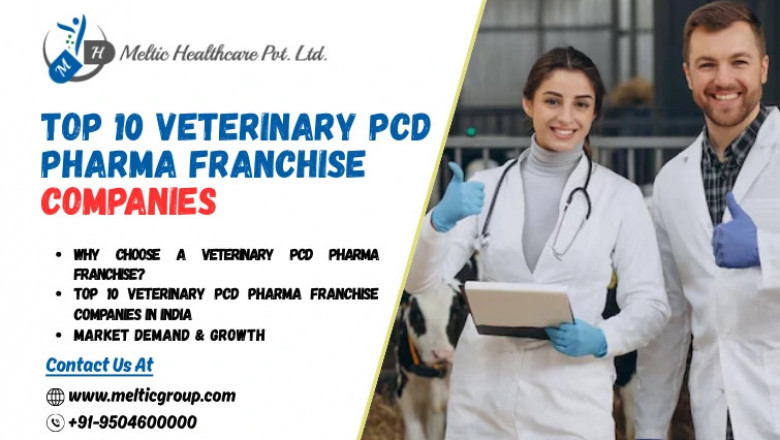 Top 10 Veterinary PCD Pharma Franchise Companies