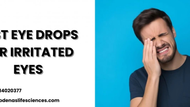 Best Eye Drops for Irritated Eyes