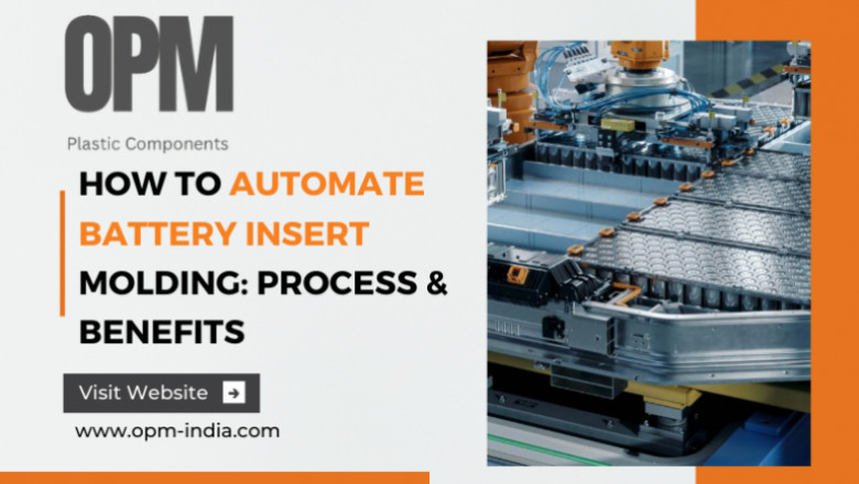 How to Automate Battery Insert Molding: Process and Benefits