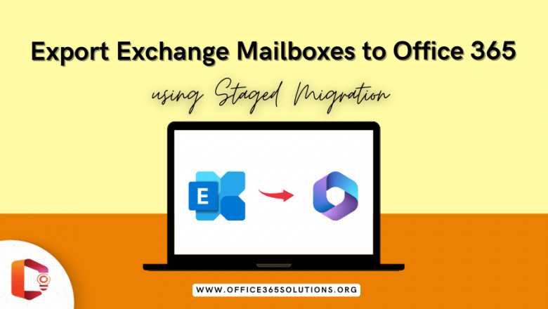 Export Exchange Mailboxes to Office 365 using Staged Migration