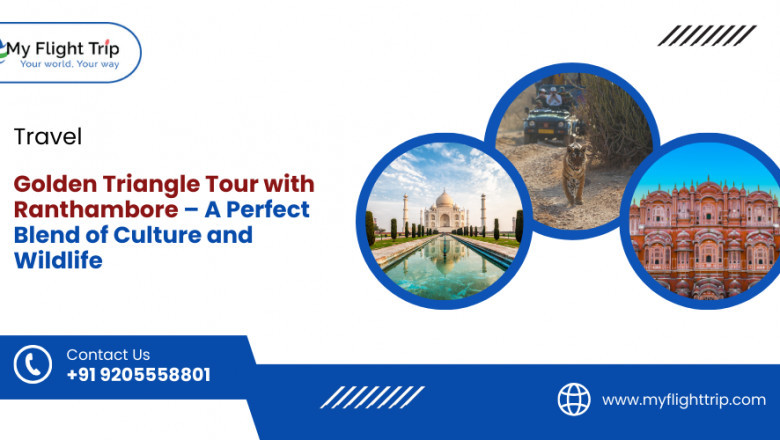 Golden Triangle Tour with Ranthambore – A Perfect Blend of Culture and Wildlife